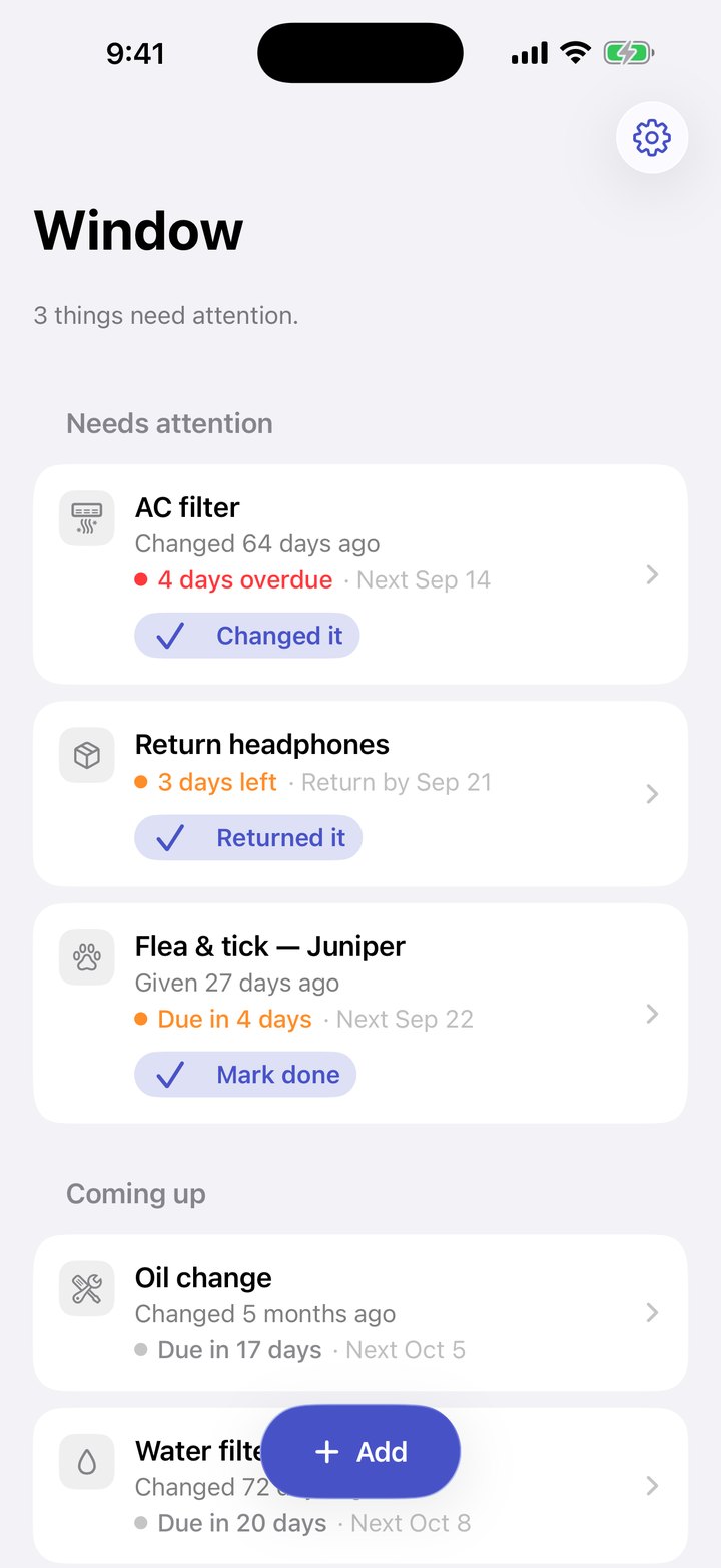 Window's home screen: an AC filter four days overdue, a return with three days left, and upcoming items below.